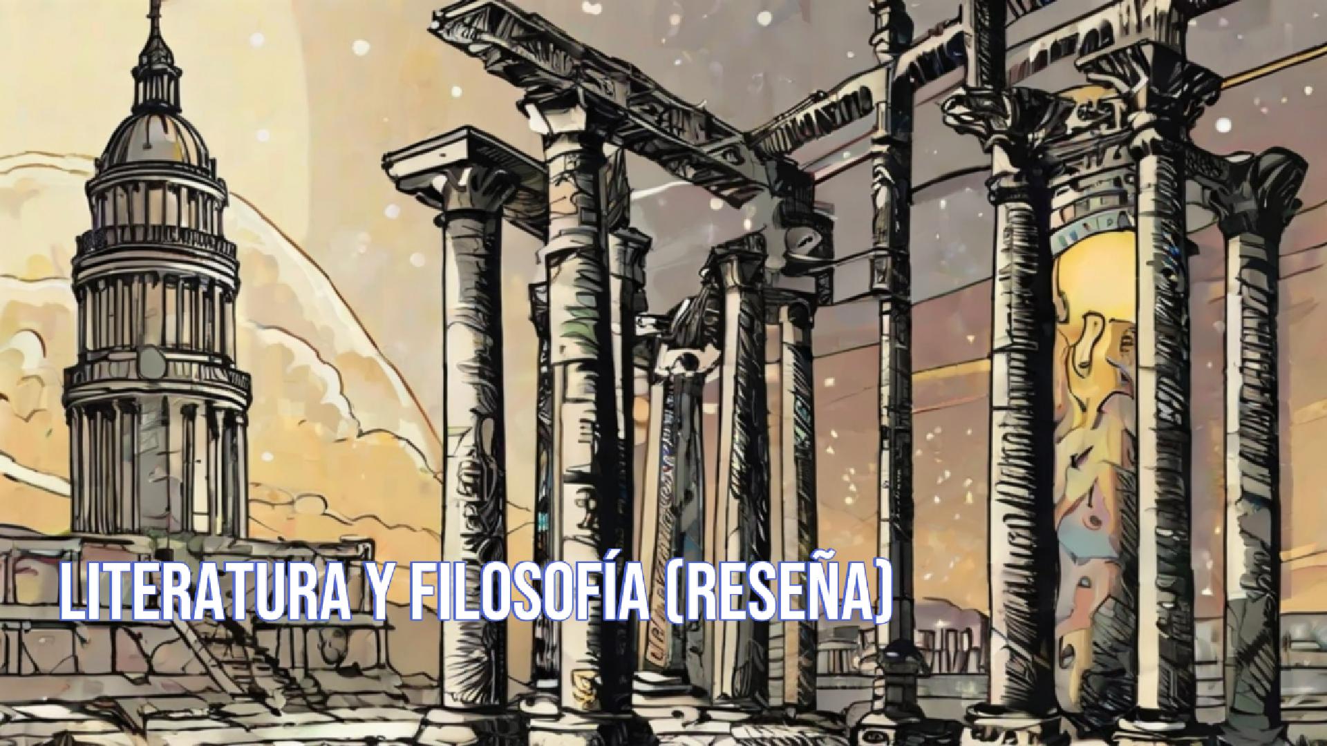Explorando la Intersección entre Filosofía y Teoría Literaria (Reseña de un artículo)